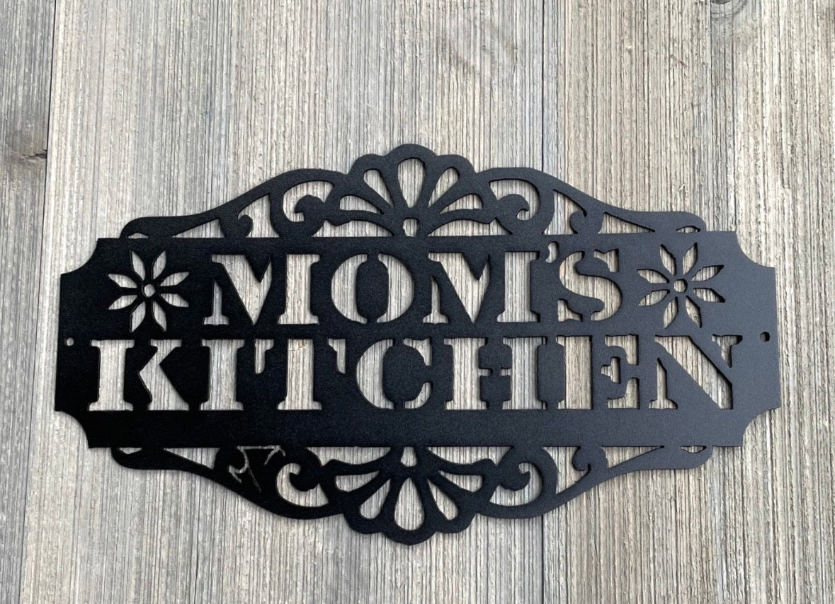 Mom's Kitchen Steel Sign